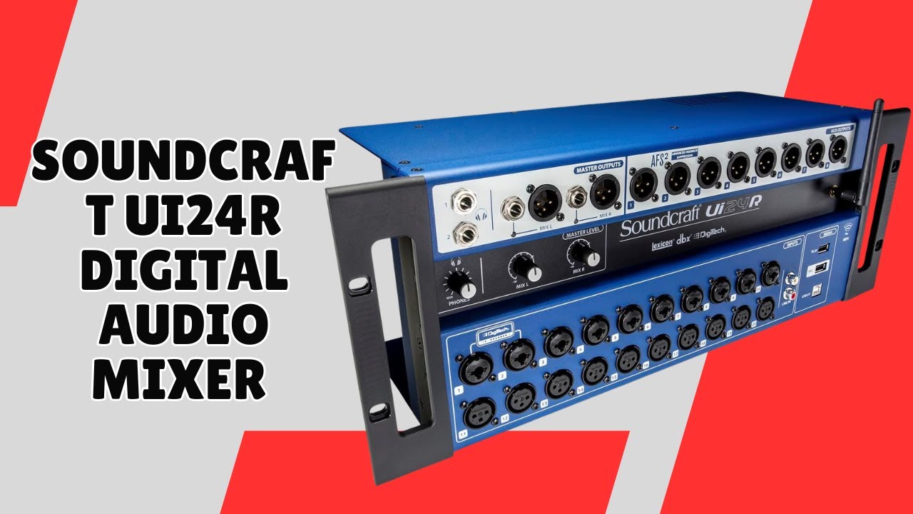 Soundcraft Ui24R Mixer – Enhance Venue Audio Quality Instantly – REVIEW