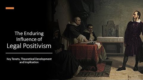 The Enduring Influence of Legal Positivism