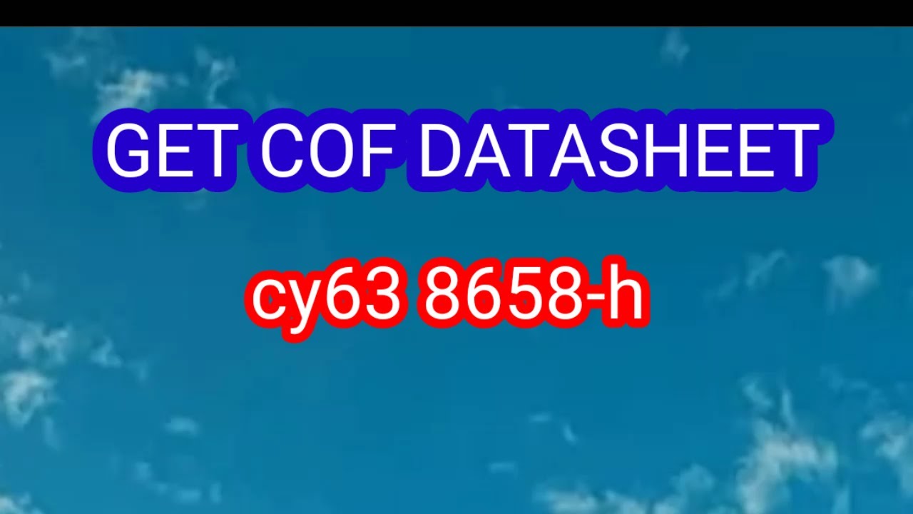 cy63 8658-h cof datasheet - YouTube