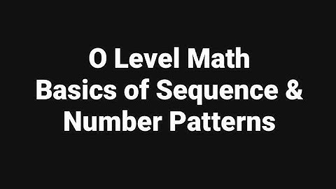 Sequence and Number Pattern (Basics) by Sir Ahsan Abdullah Patel