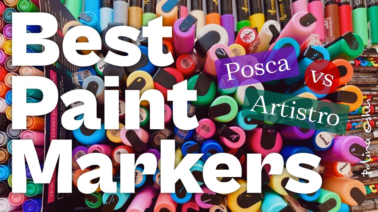 Posca vs Artistro / Best Cheap Paint Markers / Acrylic Markers for
