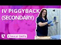 IV Piggyback (Secondary) - Clinical Nursing Skills | @LevelUpRN​