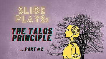 The Talos Principle First Playthrough – Part 2