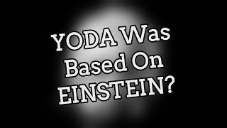 Yoda was based on Einstein? | 14 Silly Facts
