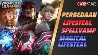 PERBEDAAN LIFESTEAL, MAGICAL LIFESTEAL DAN SPELL VAMP Mobile Legends Indonesia 2021