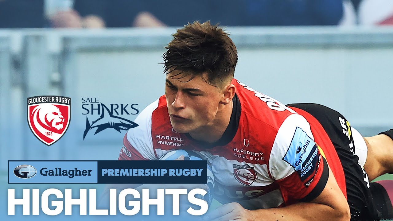 Gloucester v Sale HIGHLIGHTS Last Minute Try In Thrilling Clash