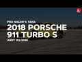 Pro Racer's Take: Porsche 911 Turbo S