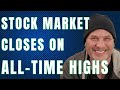 Stock market closes on alltime highs  dont trade fade