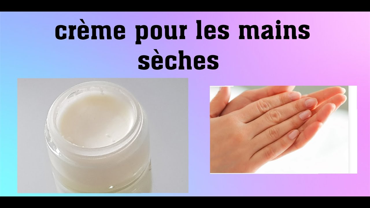 Creme Maison Mains Seches | Ventana Blog