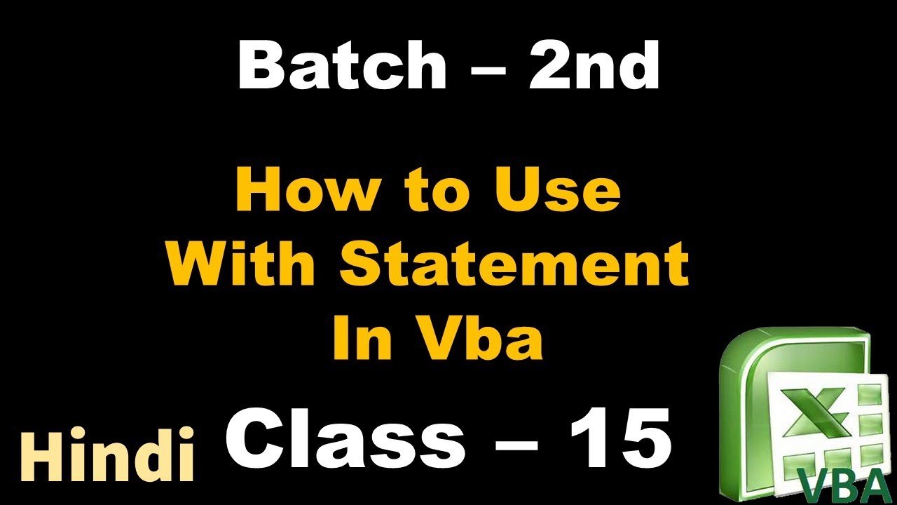 How to use With Statement in VBA excel Batch - 2 | Class - 5 - YouTube