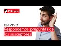 EN VIVO | RESPONDEMOS A PREGUNTAS