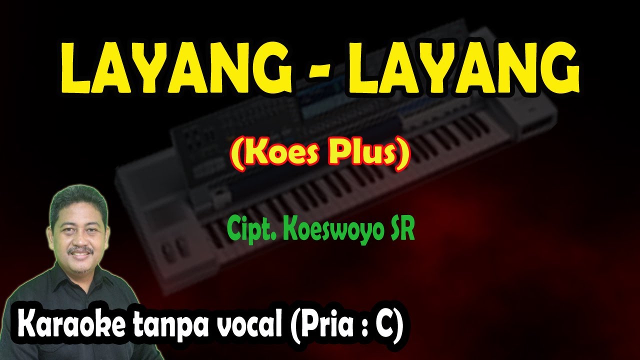Layang layang karaoke keroncong Koes Plus