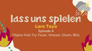 Lass uns spielen! Laro tayo! - Episode 4 screenshot 2