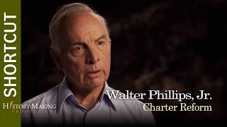 Walter Phillips Jr. on the Charter Reform