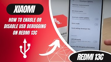 How to enable or disable USB debugging on Redmi 13C