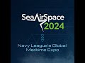 Sea-Air-Space 2024 Teaser