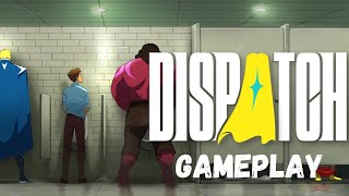 Dispatch - Gameplay PC FIRST LOOK #dispatch