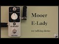 Mooer - E-Lady - No Talking Demo