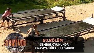 Sembol oyununda kıyasıya mücadele! Kimler bir üst tura yükseldi? | 60. Bölüm | Survivor 2018