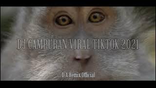 DJ TERBARU BARAT CAMPURAN VIRAL TIKTOK 2021 | Dj Terbaru Viral Tiktok 2021 | Dj D.A Remix 