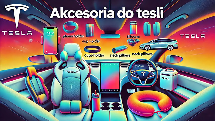 Wszystkie akcesoria do Tesli - co wywaliłem, a co zostawiłem?