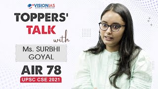 Toppers' Talk by Ms. Surbhi Goyal, AIR 78, UPSC CSE 2021