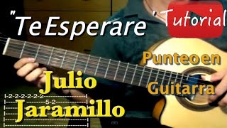 Video thumbnail of "Te Esperare - Julio Jaramillo tutorial"