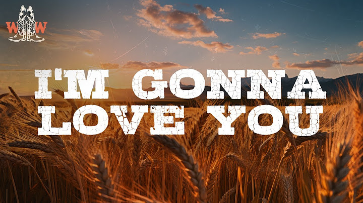 cody johnson, carrie underwood - I'm gonna love you (lyrics)