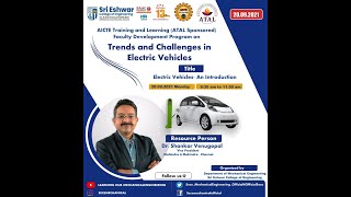 Electric Vehicles- An Introduction - Session 1 - ATAL Sponsored FDP - Electric vehicles