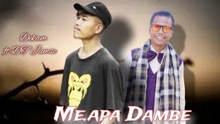 Me,apa_Dambe || DEKAM SG ft Dt Junse_full video_ music_