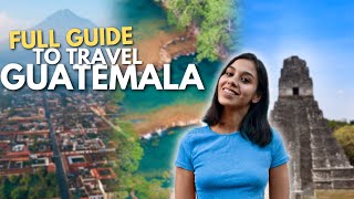 HOW TO TRAVEL GUATEMALA IN 14 DAYS | A full GUIDE on how to see the best of this country!