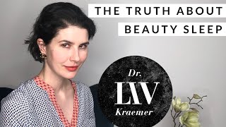 The truth about beauty sleep and glowing skin by Dr. Liv