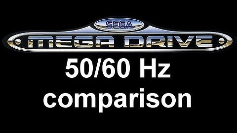 SEGA Mega Drive / Genesis 50/60Hz difference