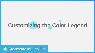 Stormboard Pro Tip: Customizing The Color Legend