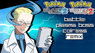 Battle! Colress (Remix) || Pokémon Black 2 \& White 2