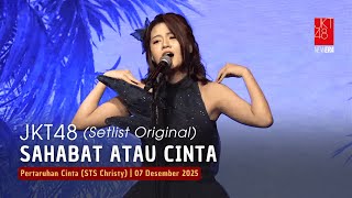 Jkt48  Sahabat Atau Cinta christy Marsha  Pertaruhan Cinta sts Christy 07 Desember 2025