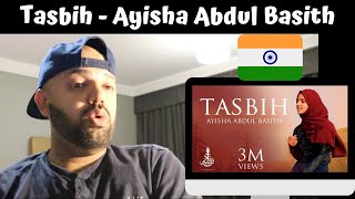 Tasbih - Ayisha Abdul Basith - Reaction (BEST REACTION)