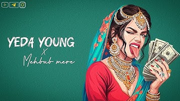 Yeda young X mehboob mere (mashup) - yung  dsa ,sunidhi chauhan | Hip hop mix