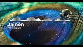 Main Haara - Jainen | Official Audio | Shree Radhe Special | Hindi Devotional Song