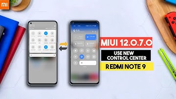 Redmi Note 9 MIUI 12.0.7.0 How To Swith Old To New Control center | Use New Control Center