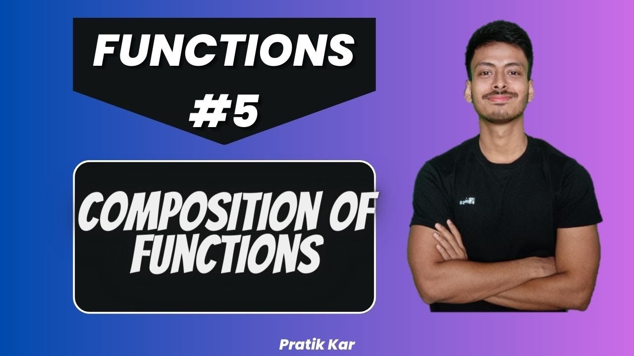 Functions - 5 | Composition of Functions | CBSE Class 12 - YouTube