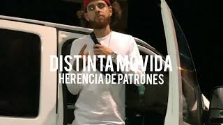 Distinta Movida - Herencia De Patrones (Corridos Tumbados)