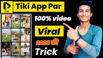 tiki app par video viral kaise kare l tiki app video viral l tiki app par 5 video viral kaise kare