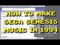 How to make Sega Genesis music (in 1994)