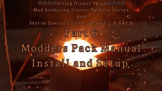 Part 6) 🌸Rising Dragon Forge Modders Pack Manual Install and Setup🌸 by Rising Dragon Forge Modding & Tutorials 33 views 3 months ago 23 minutes