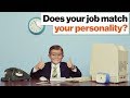 Does your job match your personality? | Jordan Peterson | Big Think