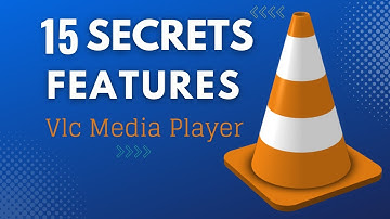 15 VLC Secrets You Might Not Know About !