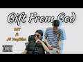 SAY (Gift from God) ft. JG YungBlexz
