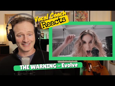 Vocal Coach Reacts - The Warning Evolve