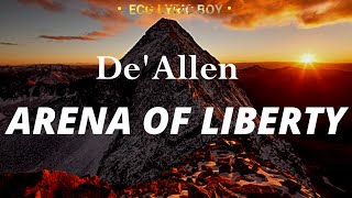 De'Allen - Arena Of Liberty (lyric video)